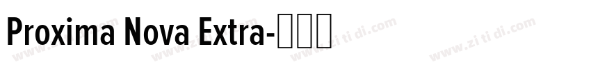 Proxima Nova Extra字体转换
